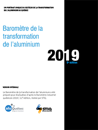 Baromètre de la transformation de l’aluminium 2019 - 5e édition / Version intégrale - AluQuébec