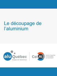 Découpage de l’aluminium - AluQuébec