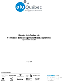 Mémoire d'AluQuébec à la Commission de révision permanente des programmes – Février 2015 - AluQuébec