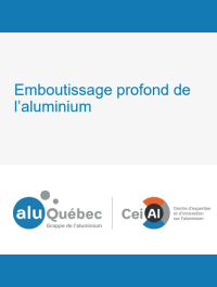 Emboutissage profond de l’aluminium - AluQuébec