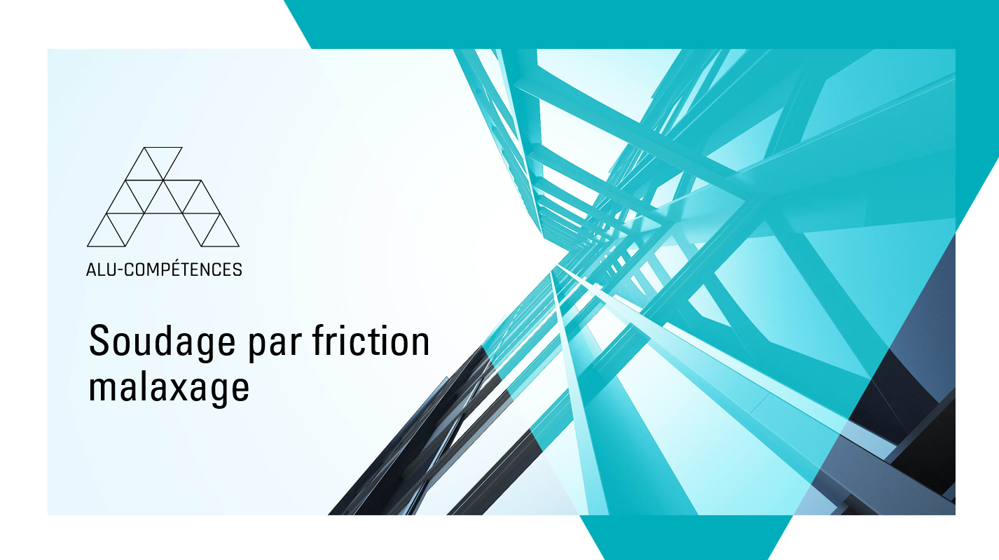 Soudage par friction malaxage (FSW) - AluQuébec