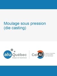 Moulage sous pression (die casting) - AluQuébec