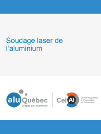 Soudage laser de l’aluminium - AluQuébec